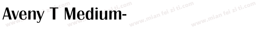 Aveny T Medium字体转换